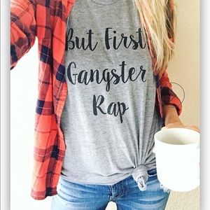 Graphic T , but first Gangsta rap